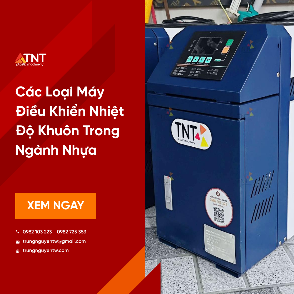 Các Loại Máy Điều Khiển Nhiệt Độ Khuôn Trong Ngành Nhựa