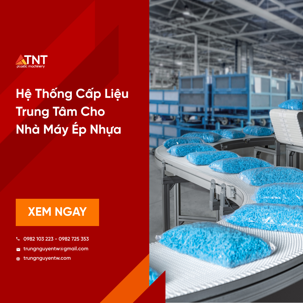Hệ Thống Cấp Liệu Trung Tâm Cho Nhà Máy Ép Nhựa