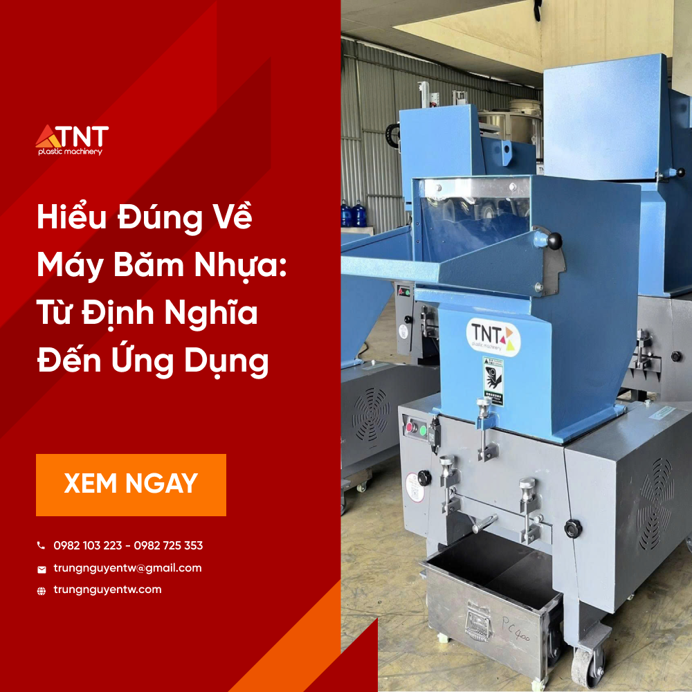 Hiểu Đúng Về Máy Băm Nhựa: Từ Định Nghĩa Đến Ứng Dụng