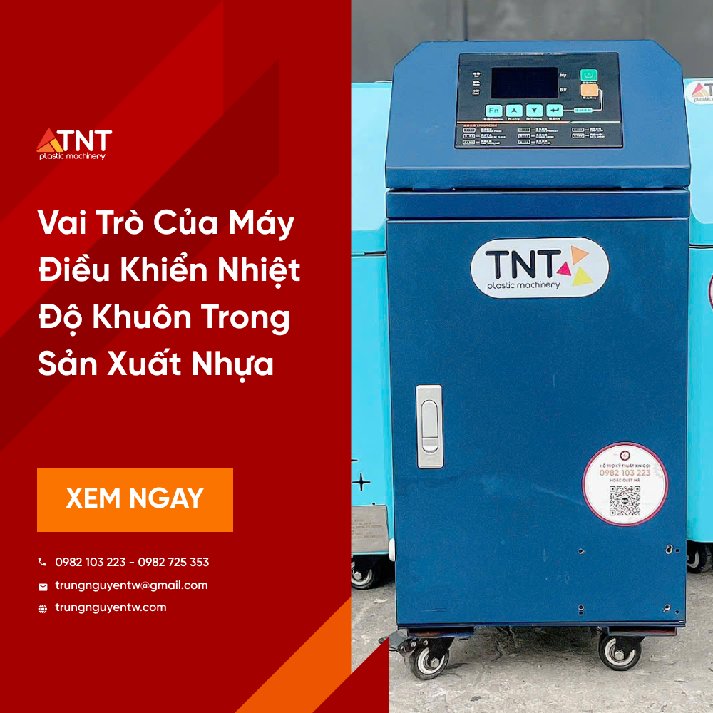 Vai Trò Của Máy Điều Khiển Nhiệt Độ Khuôn Trong Sản Xuất Nhựa