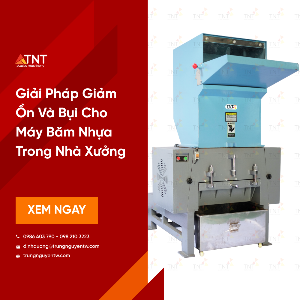 Giải Pháp Giảm Ồn Và Bụi Cho Máy Băm Nhựa Trong Nhà Xưởng