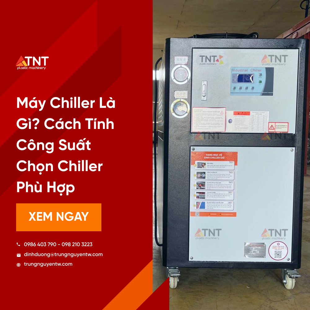 Máy chiller là thiết bị thiết yếu trong sản xuất nhựa