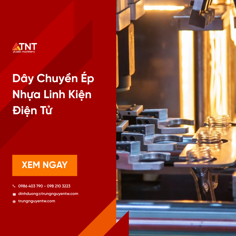 Dây Chuyền Ép Nhựa Linh Kiện Điện Tử