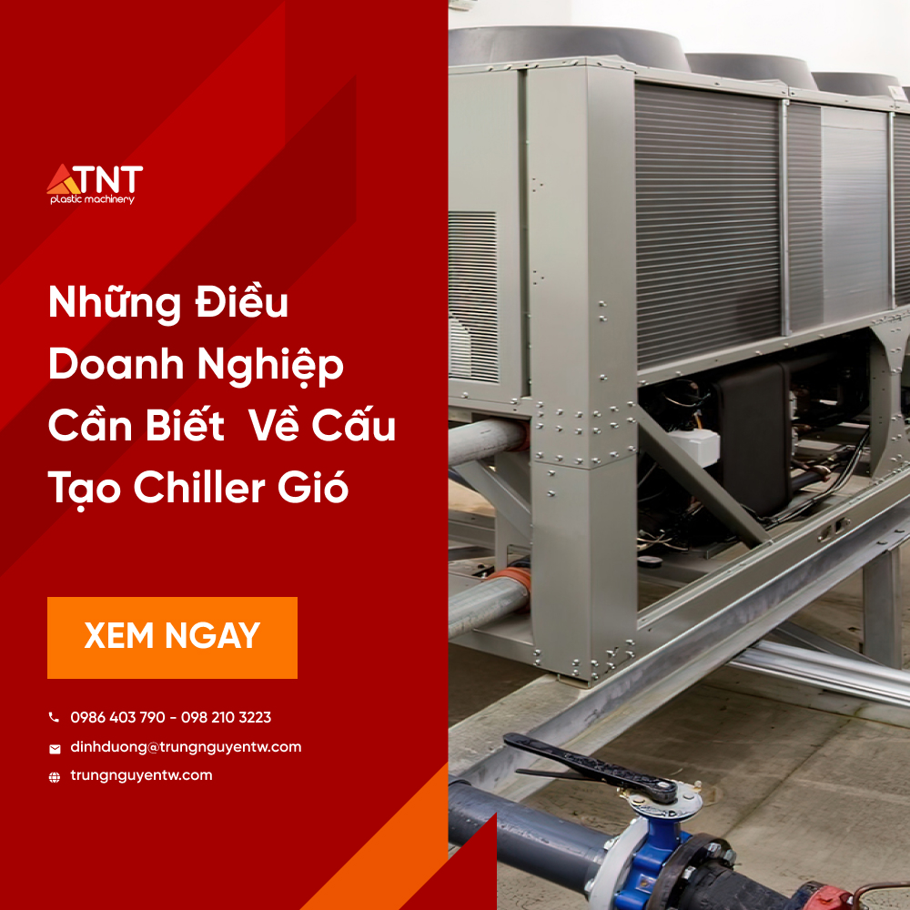 Những Điều Doanh Nghiệp Cần Biết Về Cấu Tạo Chiller Gió