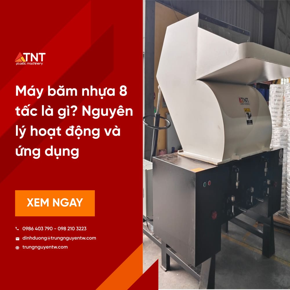 Máy băm nhựa 8 tấc là gì? Nguyên lý hoạt động và ứng dụng